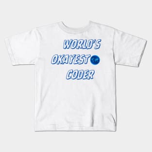 World's okayest coder Kids T-Shirt